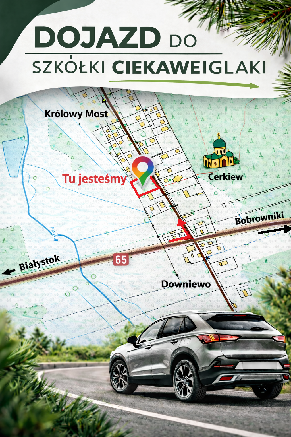 Lokalizacja szkółki Królowy Most